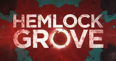 Hemlock Grove