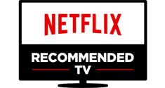 netflix recommended