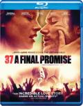 37: A Final Promise