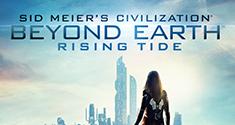 Civilization Beyond Earth Rising Tide News