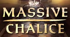 Massive Chalice news
