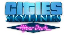 Cities Skylines After Dark