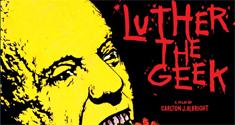 luther the geek news