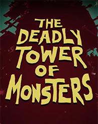 The Deadly Tower of Monsters PC