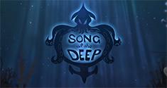 Song of the Deep news