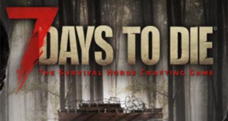7 Days to Die news