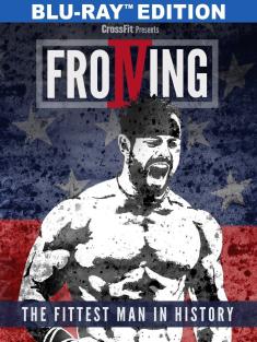 Froning: The Fittest Man in History