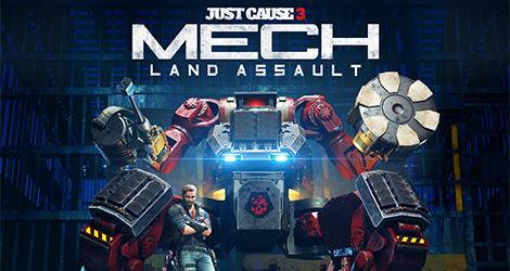 Just Cause 3 Mech Land Assault news