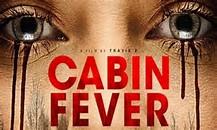 Cabin Fever