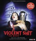 Violent Shit: The Movie