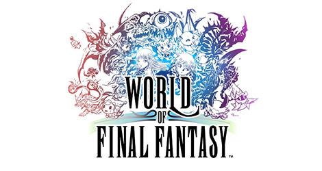 World of Final Fantasy news