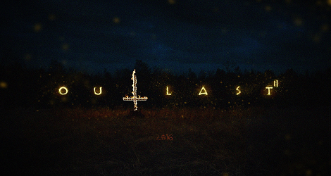 Outlast 2 News