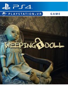 Weeping Doll PS4 PS VR