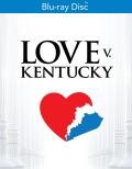 Love vs. Kentucky