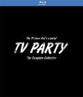 TV Party: The Complete Series