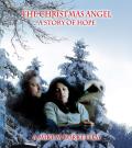 The Christmas Angel - A Story of Hope front cover
