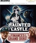 The Haunted Castle - The Finances of the Grand Duke front cover