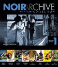 Noir Archive - Volume 1: 1944-1954 (Address Unknown / Escape in the Fog / The Guilt of Janet Ames / The Black Book / Johnny Allegro / 711 Ocean Drive / The Killer That Stalked New York / Assignment Paris! / The Miami Story)