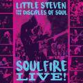 Little Steven and the Disciples of Soul: Soulfire Live front cover