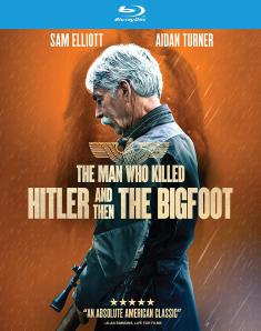 The Man Who Killed Hitler and then the Bigfoot front cover