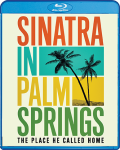 Sinatra In Palm Springs: The Place He Called Home front cover