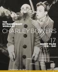The Extraordinary World of Charley Bowers front cover