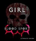 Girl Blood Sport Alternate