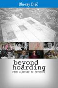 Beyond Hoarding