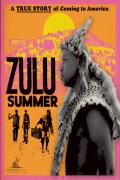Zulu Summer poster