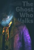 The Ghost Who Walks poster