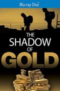 The Shadow of Gold