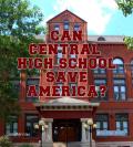 Can Central High School Save America? front cover