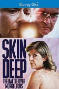 Skin Deep: The Battle Over Morgellons front cover