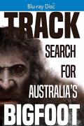 Track: Search for Australia's Bigfoot front cover (distorted)