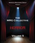 The MRG Collective Horror: Volume 5 cover