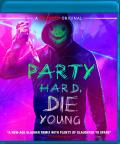 Party Hard, Die Young front cover
