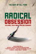 Radical Obession: The Unholy Truth About Iran and Terrorism poster