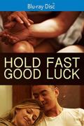 Hold Fast, Good Luck front cover (distorted)