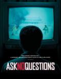 Ask No Questions poster