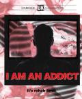 I Am an Addict front cover
