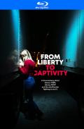 From Liberty to Captivity (distorted) front cover