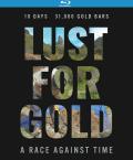 Lust For Gold: A Race Against Time front cover