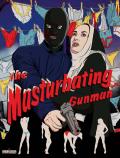 The Masturbating Gunman front cover