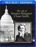 The Life of Senator Margaret Chase Smith front cover