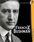 This is Francis X. Bushman front cover
