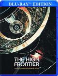 The High Frontier: The Untold Story of Gerard K. O'Neill front cover