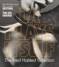LA Plays Itself: The Fred Halsted Collection front cover