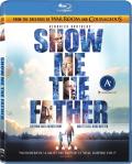 Show Me the Father front cover