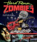 Hard Rock Zombies / Slaughterhouse Rock front cover