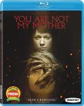 You Are Not My Mother front cover